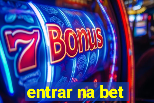 entrar na bet